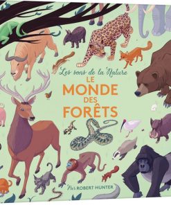 Livre sonore Le monde des forêts (collection Les sons de la nature) - N/A