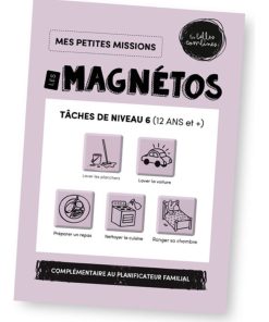 Les Magnétos - Mes Petites Missions : Tâches de niveau 6 (12 ans et +) - N/A
