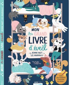 Livre Mon très grand livre d'éveil : Bonne nuit les animaux ! - N/A